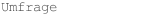 Umfrage